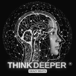 Think Deeper 2