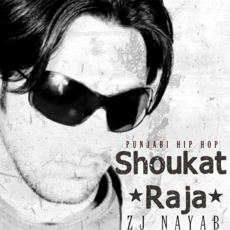Shoukat Raja | Boomplay Music