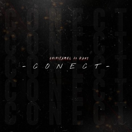 Conect ft. DANY | Boomplay Music