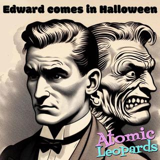 Edward Comes In Halloween