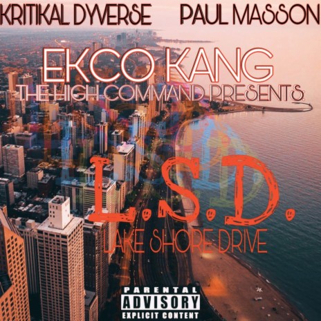 LSD (feat. Kritikal Dyverse & Paul Masson)