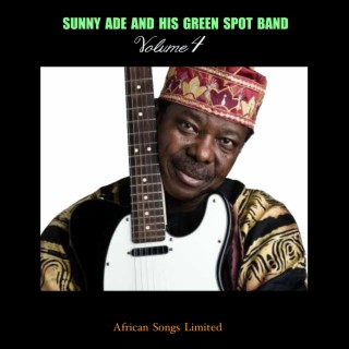 Sunny Ade and His Green Spot Band, Vol. 4
