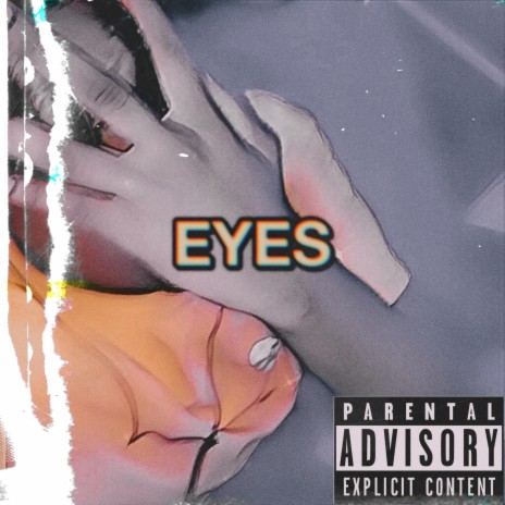 Eyes | Boomplay Music
