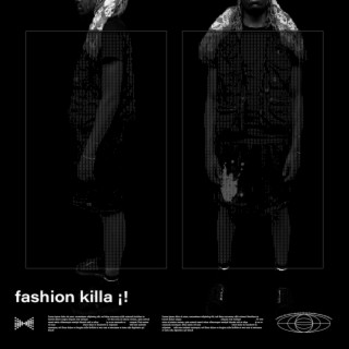 fashion killa ¡! lyrics | Boomplay Music