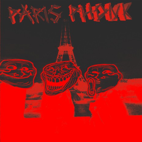 PARIS PHONK | Boomplay Music
