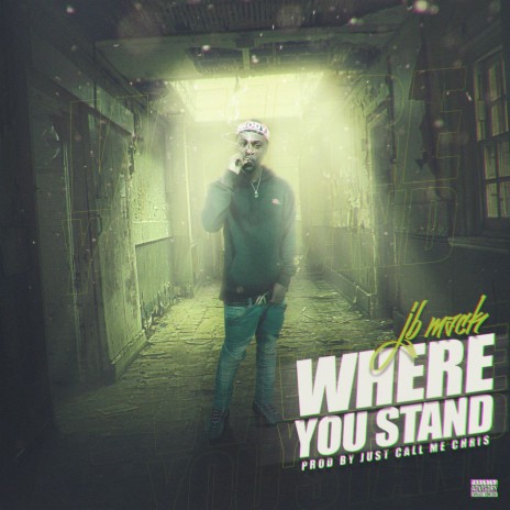 Where You Stand | Boomplay Music