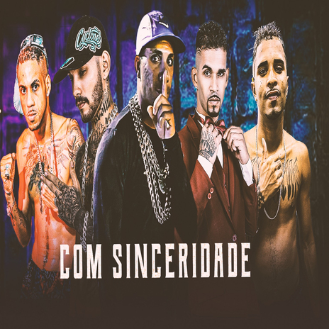 Com Sinceridade ft. Lukinhas Posturado, Murilo RG, 5MIL & EO João RDF | Boomplay Music