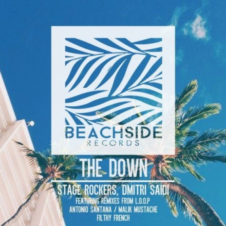 The Down (Filthy French Remix) ft. Dmitri Saidi | Boomplay Music