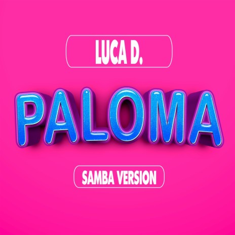 Paloma (Samba Version) | Boomplay Music