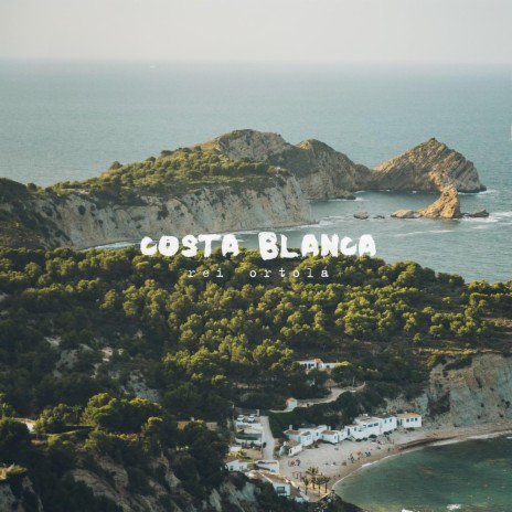 Costa Blanca | Boomplay Music