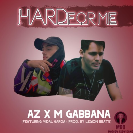 Hard for Me (feat. M.Gabbana & Vidal Garcia) | Boomplay Music