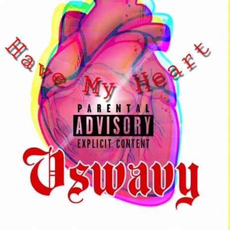 Have my Heart | Boomplay Music