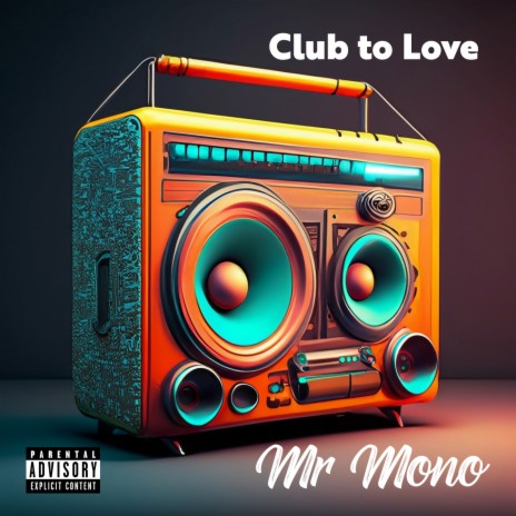 Club to Love | Boomplay Music