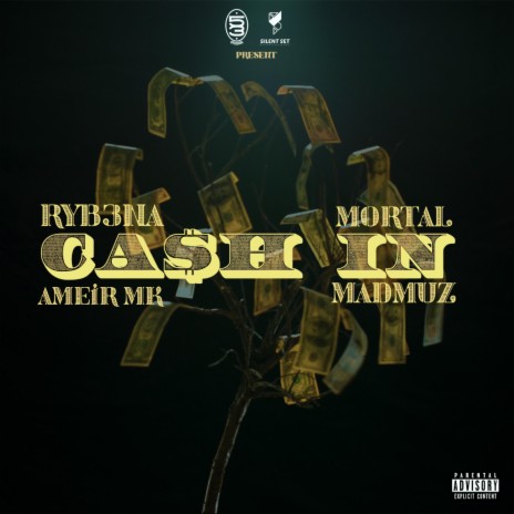 Cash In (feat. RYB3NA, AMK & Mad Muz)