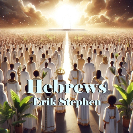 Hebrews | Boomplay Music