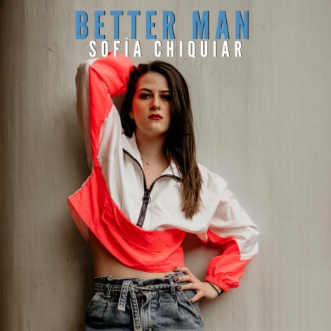 Better Man | Boomplay Music