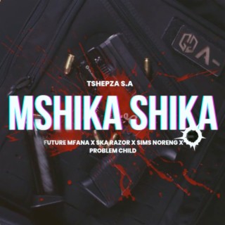 Mshika Shika