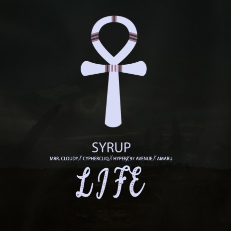 Life (feat. Cyphercliq,Mrr Cloudy,Hyper,97 Avenue & Amaru) | Boomplay Music