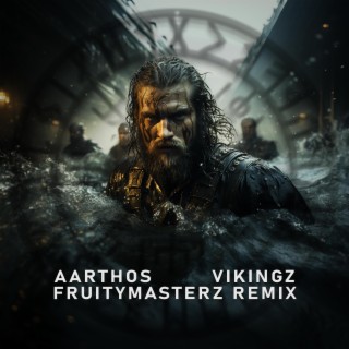Vikingz (Fruitymasterz Remix)