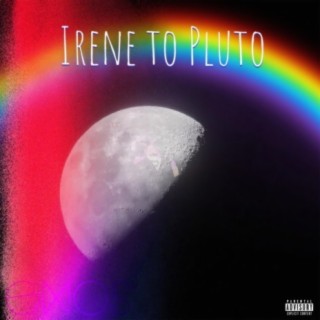 Irene to Pluto
