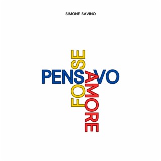 Pensavo Fosse Amore lyrics | Boomplay Music