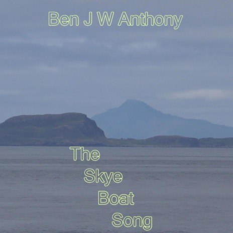 The Skye Boat Song | Boomplay Music