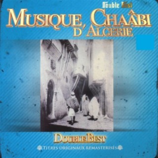 Musique Chaâbi d'Algérie, Double Best