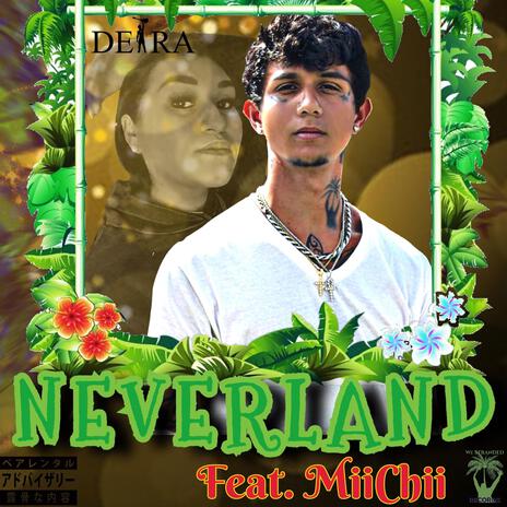 Never Land ft. MiiChii | Boomplay Music