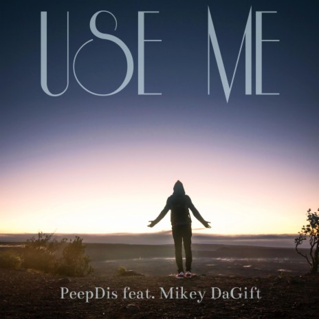 Use Me (feat. Mikey DaGift) | Boomplay Music