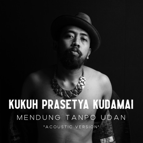 Mendung Tanpo Udan Versi Akustik | Boomplay Music