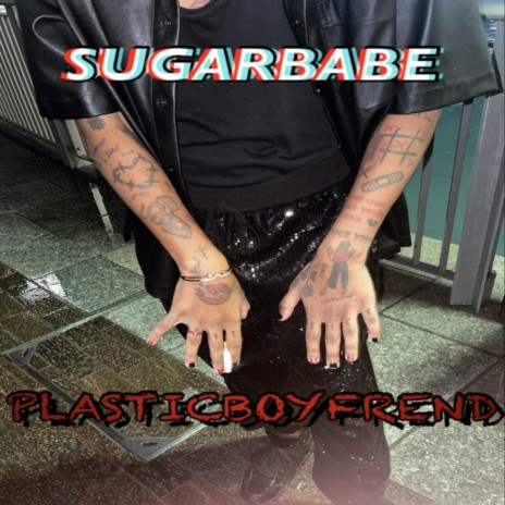 Sugarbabe | Boomplay Music