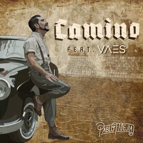 Camino (feat. Vaes) | Boomplay Music