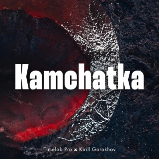 Kamchatka (Timelab Pro Original Motion Picture Soundtrack)