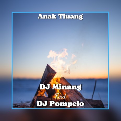 Anak Tiuang | Boomplay Music