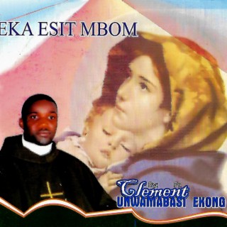 Fr Clement Unwamabasi Ekong