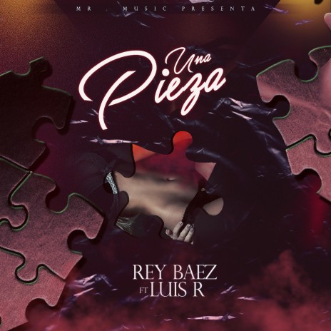 Una Pieza (feat. Luis R) | Boomplay Music