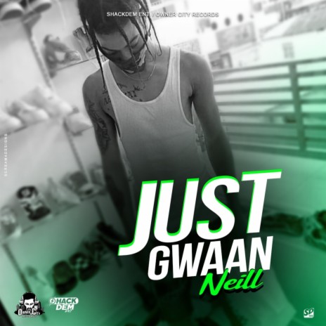 Just Gwaan | Boomplay Music