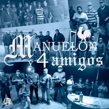 Manuelon Y 4 Amigos | Boomplay Music