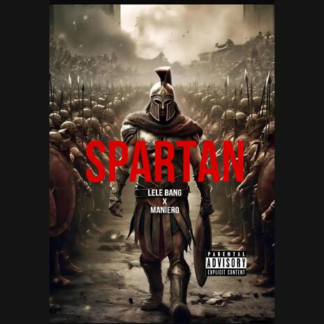 SPARTAN ft. Lele Bang | Boomplay Music