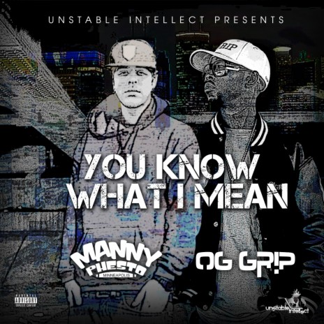 You Know What I Mean (feat. Manny Phesto) | Boomplay Music