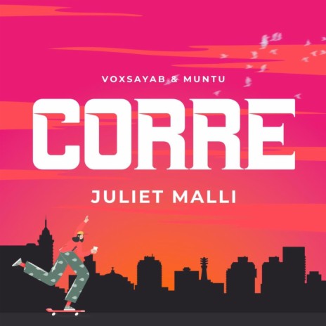 Corre ft. Juliet Malli