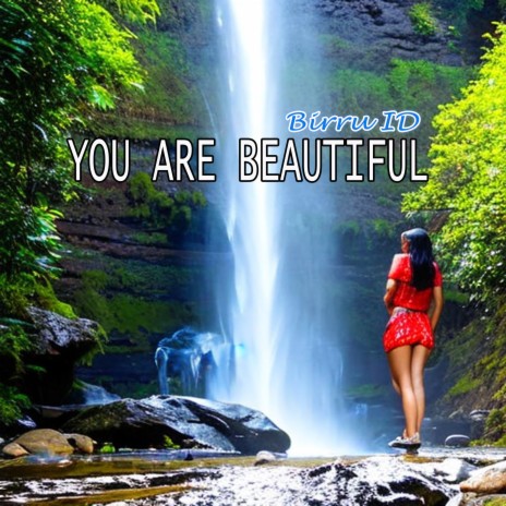 YOU ARE BEAUTIFUL | Boomplay Music