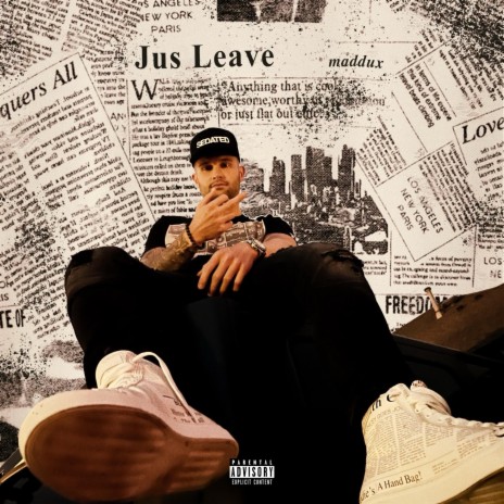 Jus Leave | Boomplay Music