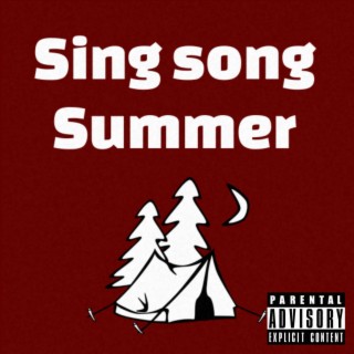 Sing Song Summer