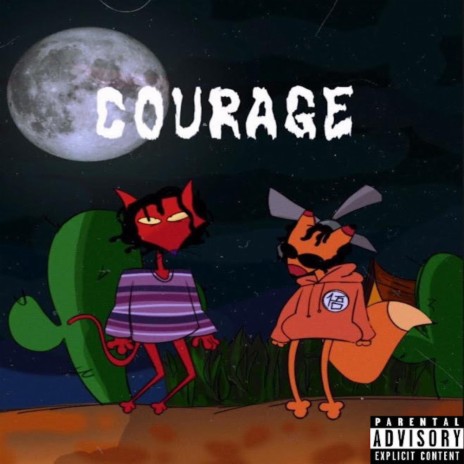 Courage