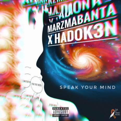 Speak Your Mind ft. HADOK3N