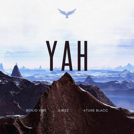 YAH ft. Benjo vibe & 4Tuneblacc | Boomplay Music