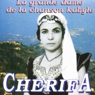 Cherifa, La grande dame de la chanson Kabyle