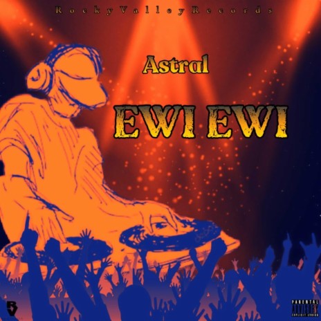 Ewi Ewi | Boomplay Music