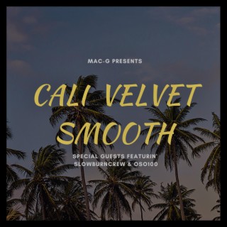 Cali Velvet Smooth